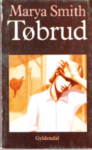 Tobrud (Winter-Broken, Danish Edition) by Marya Smith